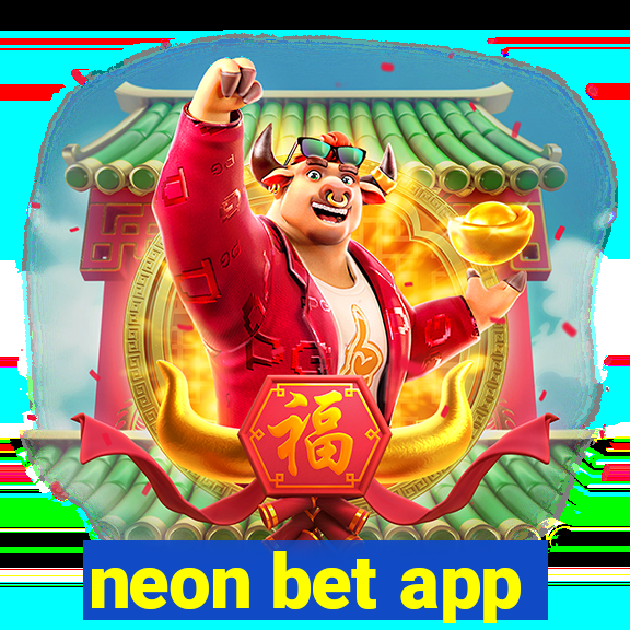 neon bet app